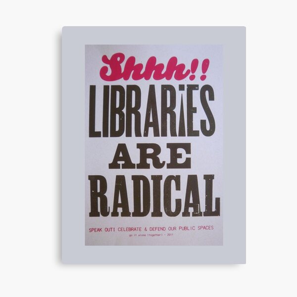 Item preview, Libraries are Radical! designed and sold by marsuncharted.