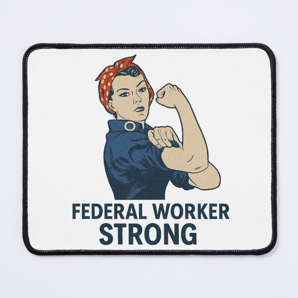 Item preview, Federal Worker Strong Rosie Civil Servant Support  designed and sold by The Junto Shop.