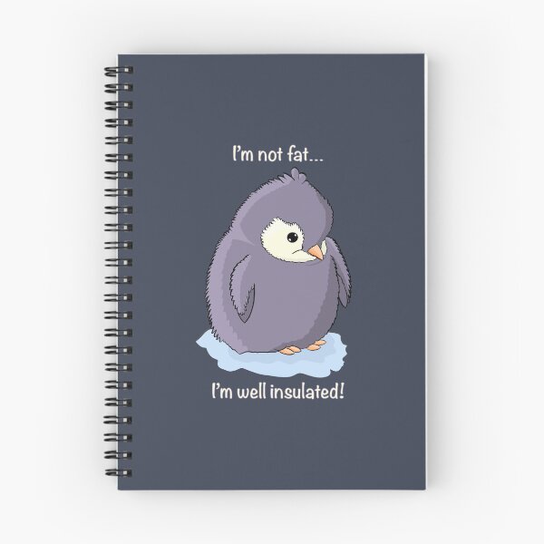 Item preview, I’m not fat I’m well insulated designed and sold by Waddle Into Art.