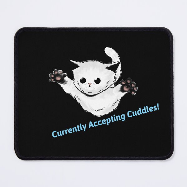 Item preview, Currently Accepting Cuddles! designed and sold by KodaPawz.