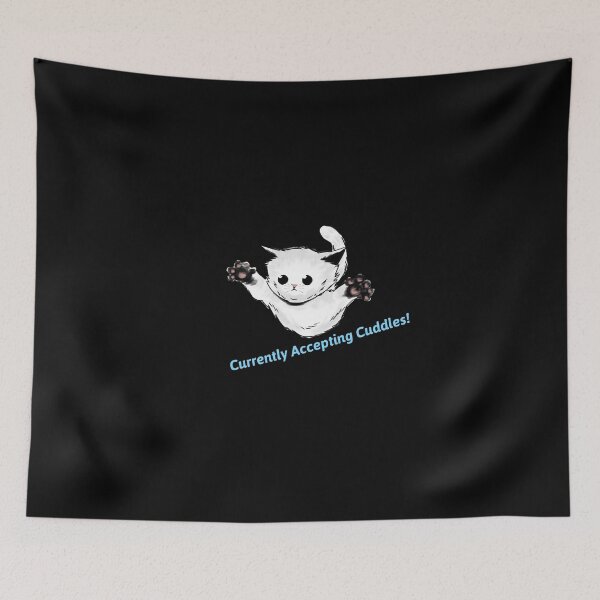 Item preview, Currently Accepting Cuddles! designed and sold by KodaPawz.