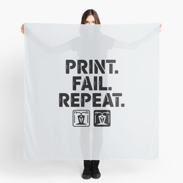 Item preview, Print. Fail. Repeat. – Maker's Mantra designed and sold by Jollys-ArtShop.