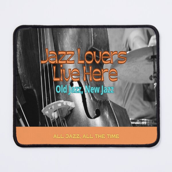 Item preview, Jazz Lovers Live Here designed and sold by BrightrDayMusicArt.