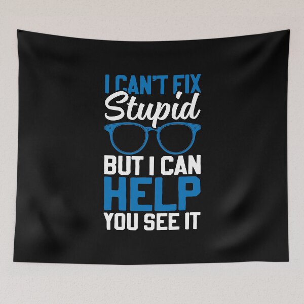 Item preview, I'm A Ophthalmic Technician I Can't Fix Stupid designed and sold by DexertimaArt.