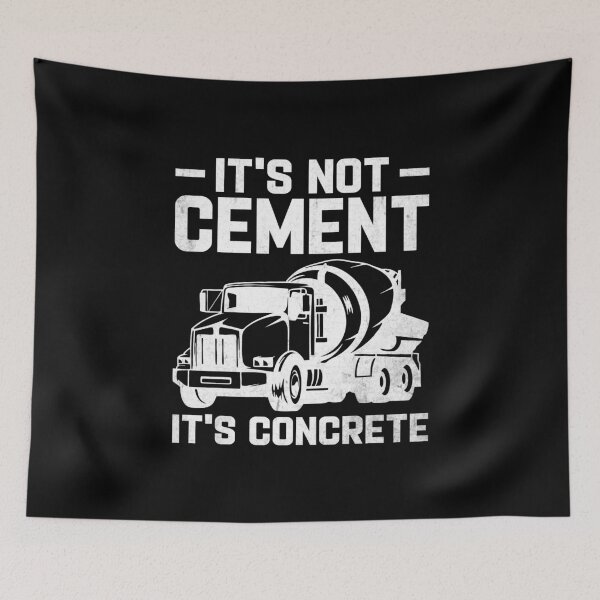 Item preview, Not Cement It's Concrete Funny Concrete Mixer Truck Driver designed and sold by DexertimaArt.