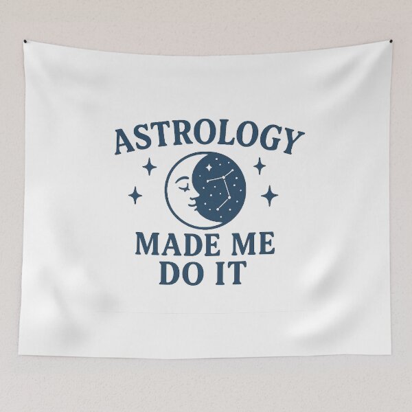 Item preview, Astrology Made Me Do It Funny Zodiac Astrology  designed and sold by The Junto Shop.