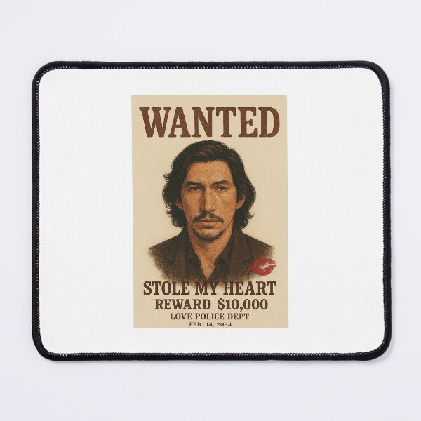 Item preview, Adam Driver Wanted Poster - Stole My Heart designed and sold by bbokie.