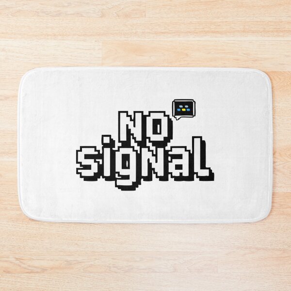 Item preview, NO SIGNAL designed and sold by Beljoseph.
