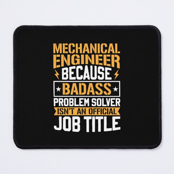 Item preview, Mechanical Engineer Because Badass Problem Solver designed and sold by DexertimaArt.