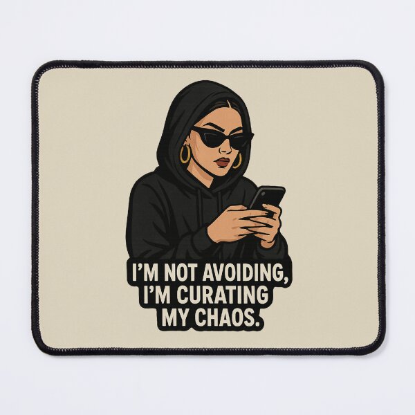 Item preview, Drama & Glamour - "Curating my Chaos" meme designed and sold by Kampendesigns.