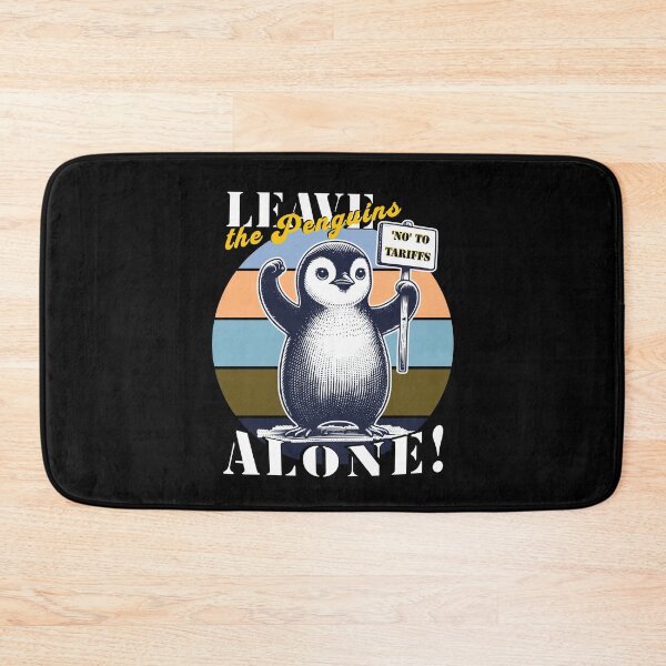 Item preview, PENGUINS AGAINST TARIFFS - LEAVE THE PENGUINS ALONE designed and sold by justyna-s28.