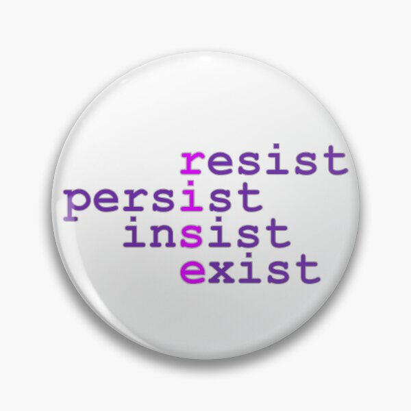 Item preview, Resist Persist Insist Exist Rise Purple Pink designed and sold by GeekMomProjects.