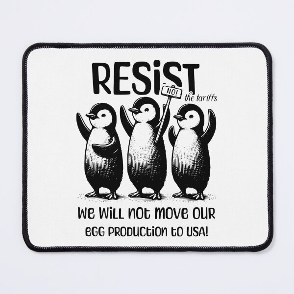 Item preview, PENGUINS ANTI TARIFFS - NO TO AMERICAN MADE EGGS -FUNNY PENGUIN PROTEST designed and sold by justyna-s28.