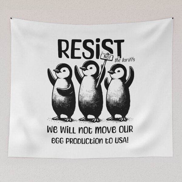 Item preview, PENGUINS ANTI TARIFFS - NO TO AMERICAN MADE EGGS -FUNNY PENGUIN PROTEST designed and sold by justyna-s28.