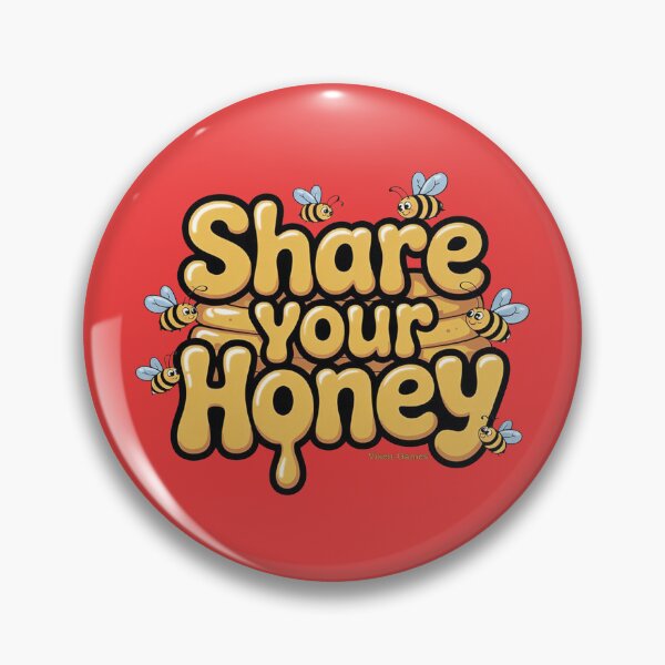Item preview, Share your honey designed and sold by Vixen-Games.