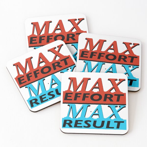 Item preview, Max effort,max result designed and sold by kingof.