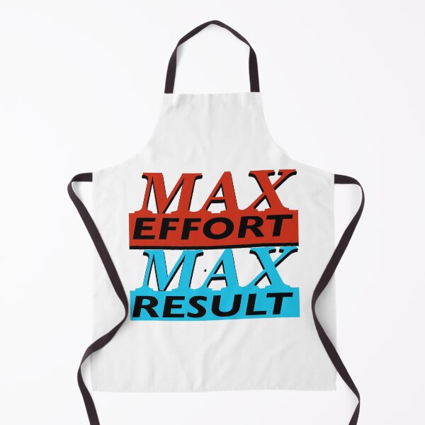 Item preview, Max effort,max result designed and sold by kingof.