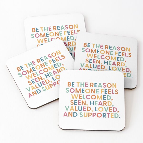 Item preview, BE THE REASON SOMEONE FEELS WELCOMED, SEEN, HEARD, VALUED, LOVED, AND SUPPORTED. designed and sold by Alberto Dominguez.