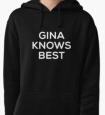 Gina Knows Best Pullover Hoodie