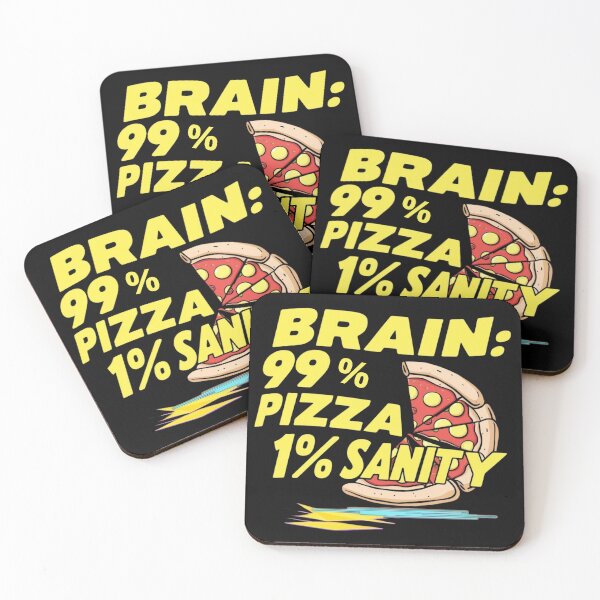 Item preview,  Brain: 99% Pizza, 1% Sanity - Funny Pizza Meme Cartoon designed and sold by Arthaven10 ⭐⭐⭐⭐⭐.