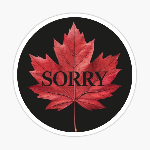 Item preview, Sorry Canada designed and sold by ketkacreations.