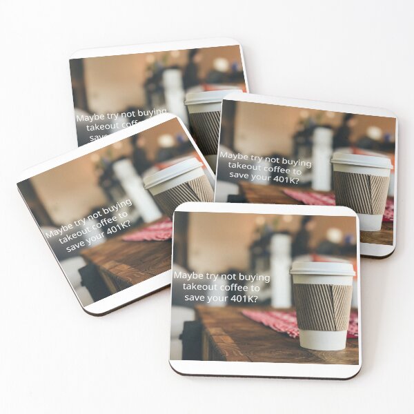 Item preview, Less coffee for 401K designed and sold by Mad-scientist-2.