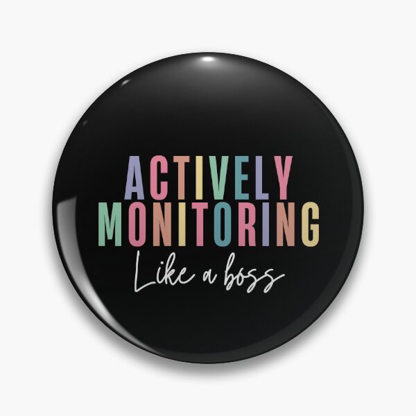 Item preview, Actively Monitoring Like A Boss designed and sold by AniArtPL.