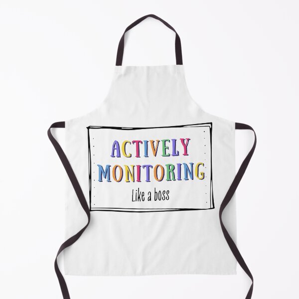 Item preview, Actively Monitoring Like A Boss designed and sold by AniArtPL.