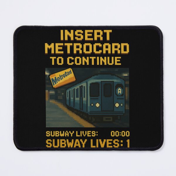 Item preview, INSERT METROCARD TO CONTINUE – Retro NYC Subway Pixel Art Design designed and sold by MayaDelaye.
