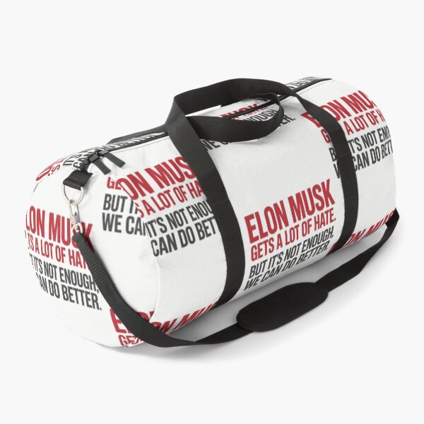 Item preview, Elon Musk Gets A Lot Of Hate But It's Not Enough designed and sold by HowToCanadian.