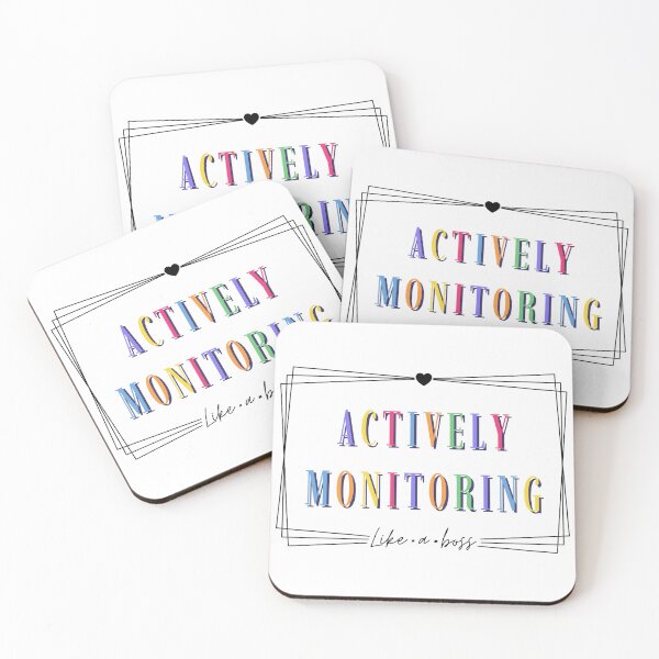 Item preview, Actively Monitoring Like A Boss designed and sold by AniArtPL.