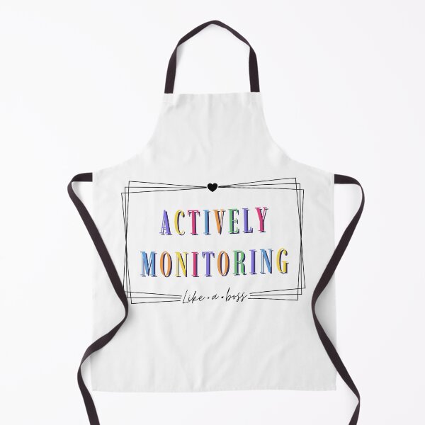 Item preview, Actively Monitoring Like A Boss designed and sold by AniArtPL.