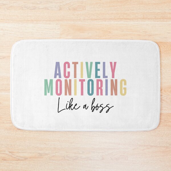 Item preview, Actively Monitoring Like A Boss designed and sold by AniArtPL.
