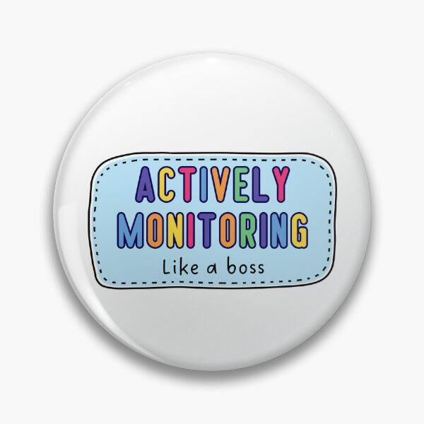 Item preview, Actively Monitoring Like A Boss designed and sold by AniArtPL.