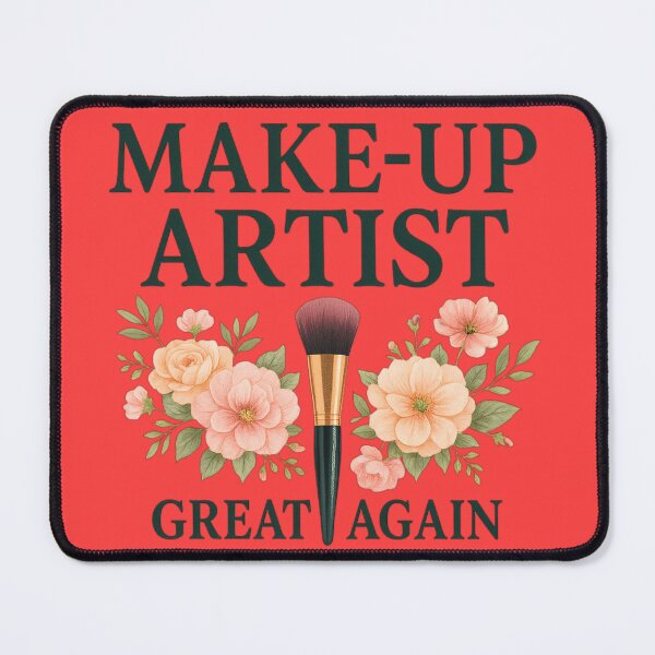 Item preview, Feminine Makeup Artist Quote with Floral Accents designed and sold by K3DreamKreation.