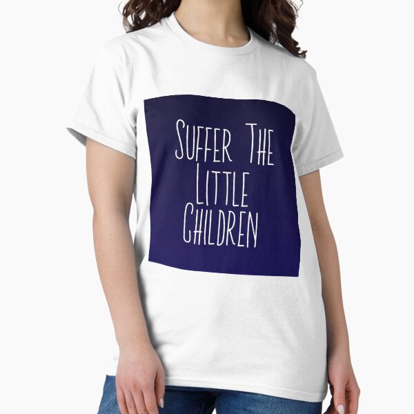 Suffer the Little Children Podcast Logo Classic T-Shirt