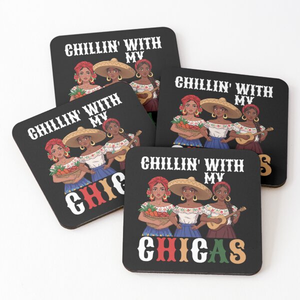 Item preview, Funny Cinco De Mayo Chillin' with My Chicas Hanging out with Girls Fiesta Vibes designed and sold by MotivaChic.