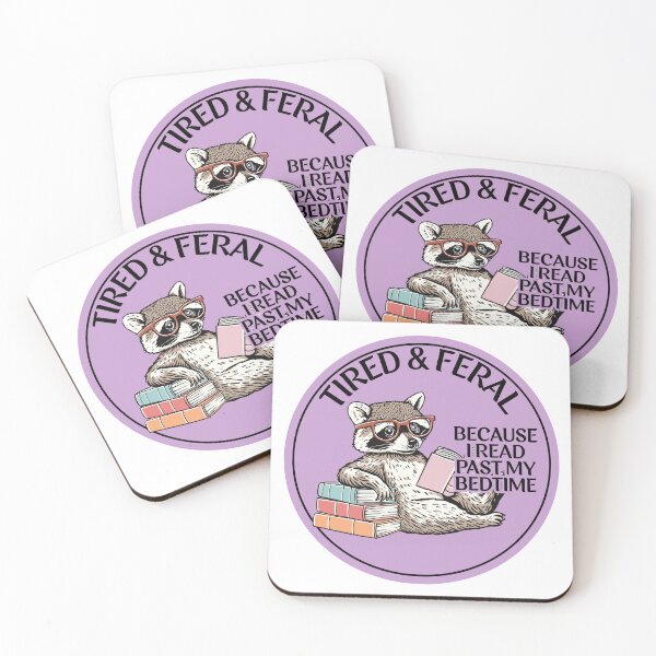 Item preview, TIRED & FERAL BECAUSE I READ PAST MY BEDTIME designed and sold by Alberto Dominguez.