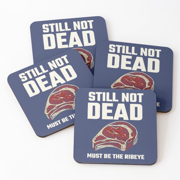 Item preview, Still not dead, must be the ribeye designed and sold by dreamlandbuyers.
