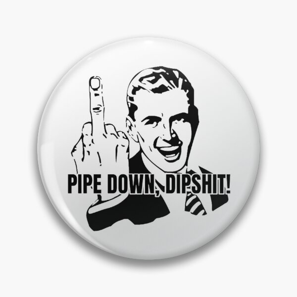 Item preview, Pipe Down (Humor) designed and sold by rcmarble.