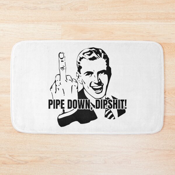 Item preview, Pipe Down (Humor) designed and sold by rcmarble.