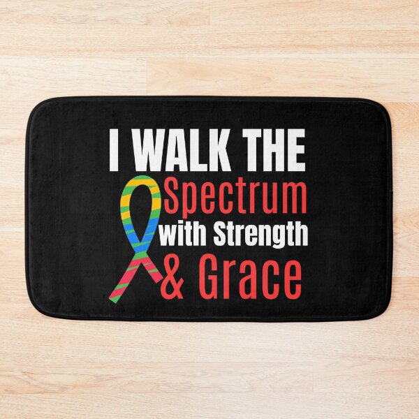 Item preview, I Walk the Spectrum with Strength & Grace, Autism Awareness Design designed and sold by Raise2Shine.