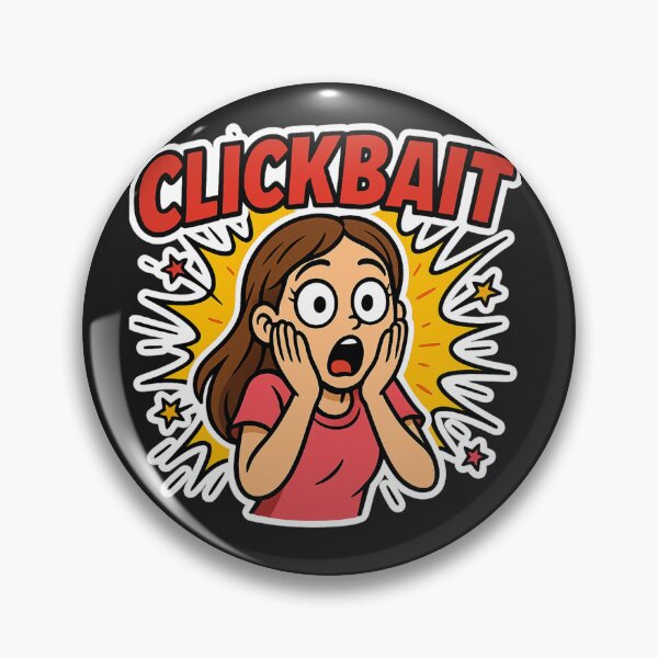 Item preview, clickbait meme designed and sold by MindsInBloom.