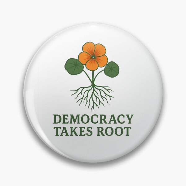 Item preview, Democracy Takes Root designed and sold by LusterGirl.