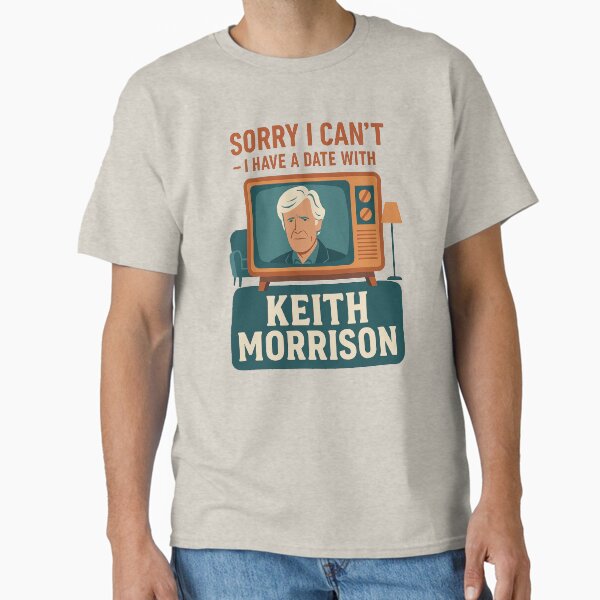 Item preview, Sorry I Can’t, I Have a Date with Keith Morrison designed and sold by Shrouded Unraveled.
