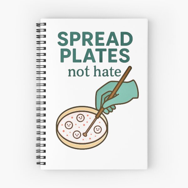 Item preview, Spread Plates, Not Hate – Wholesome Microbiology designed and sold by PunnyMicrobiologist.