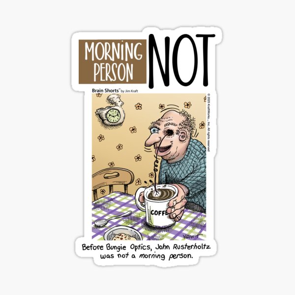 Morning Person—Not, Coffee Drinker Sticker