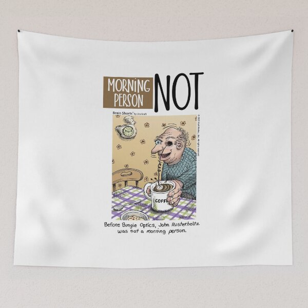 Item preview, Morning Person—Not, Coffee Drinker designed and sold by Brain Shorts.