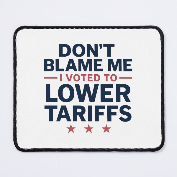 Item preview, Don’t Blame Me I Voted to Lower Tariffs – Retro Political Satire Shirt designed and sold by damiang.
