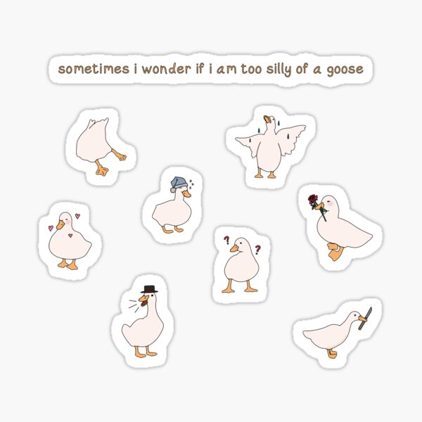 Item preview, Sometimes I Wonder If I Am Too Silly Of A Goose designed and sold by Mayfully.